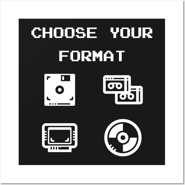 Gaming: Choose Your Format Old-School Storage Devices Wall Art by loltshirts